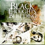 BLACK THOUGHTS BLEEDING - Stomachion