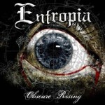 ENTROPIA - Obscure Rising